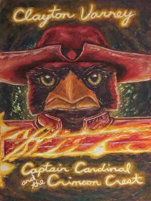 cover image of Captain Cardinal and the Crimson Crest